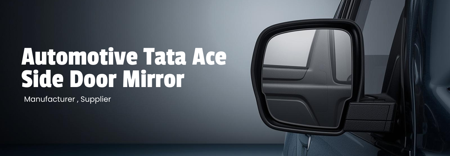 Automotive Side Mirror Supplier - Commercial Vehicles